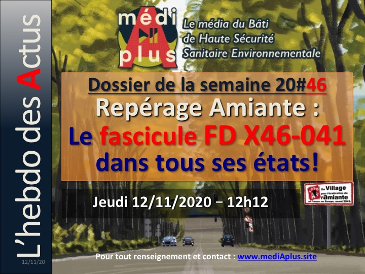 #46 – DOSSIER SPÉCIAL: LE FASCICULE X46-021