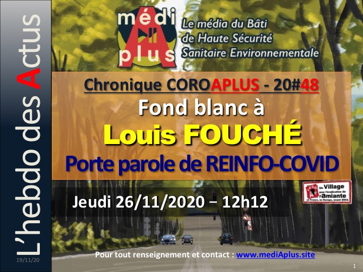 #48 – CHRONIQUE SPÉCIALE: FOND BLANC A LOUIS FOUCHÉ, DE REINFO-COVID