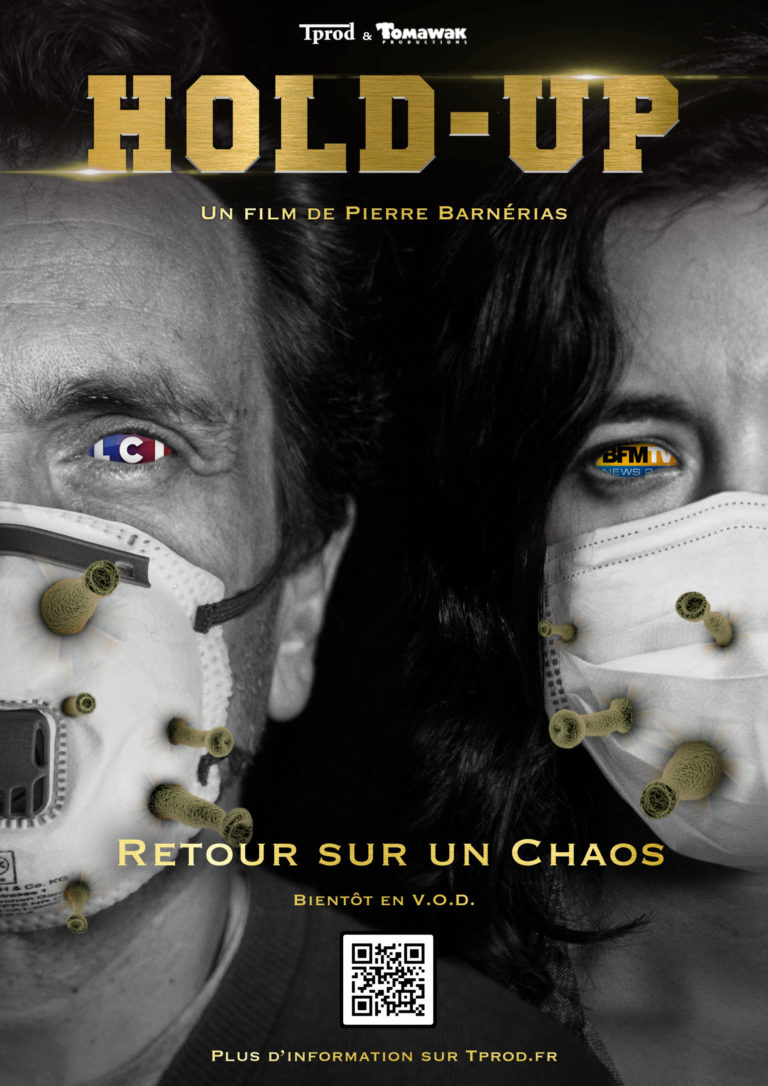 Hold-Up : Le documentaire interdit