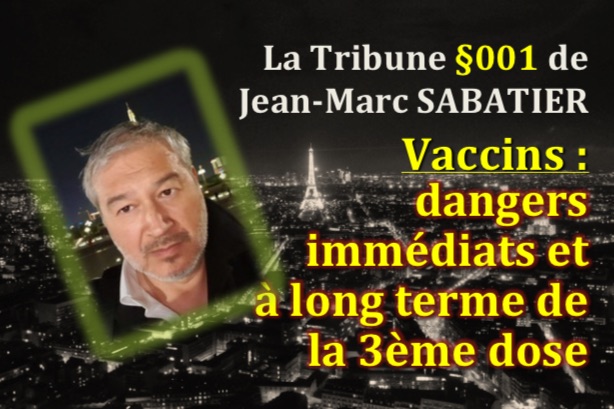 §001 – Vaccins : dangers immédiats et à long terme de la 3ème dose