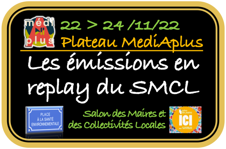 Salon des Maires et des Collectivités Locales: l’info en replay !