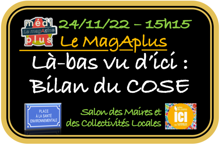 Là-bas vu d’ici : Vu du Cose