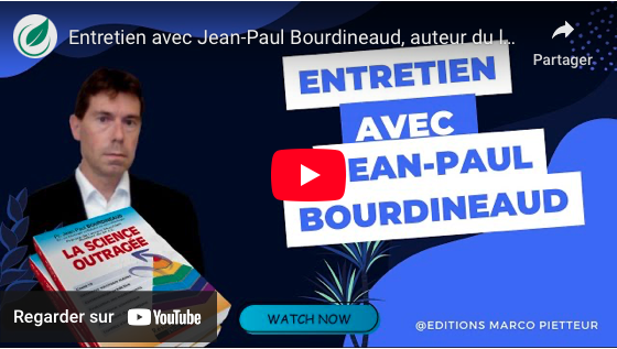 “La science outragée”, dixit Jean Paul BOURDINEAUD
