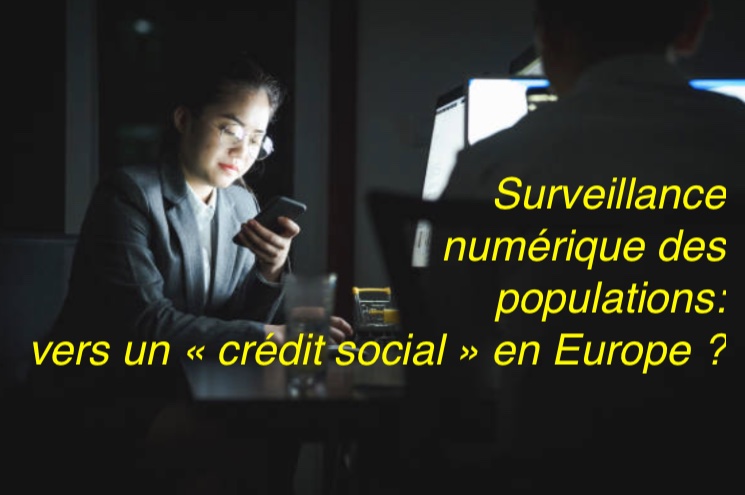 Vers un « crédit social » en Europe? dixit Laurent MUCCHELLI